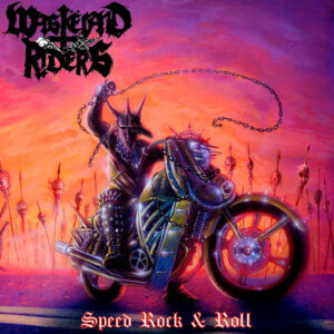 Wasteland riders - Speed rock’n’roll, Thrash metal - MCD
