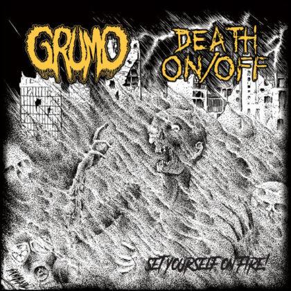 Grumo / Death On/Off ‎– Set Yourself On Fire