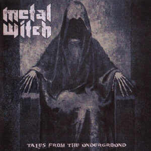 Metal Witch ‎- Tales From The Underground - CD